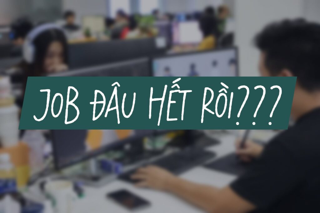 Job đâu hết rồi