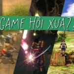 Game hồi xưa?